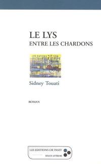 Le lys entre les chardons