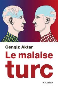 Le malaise turc