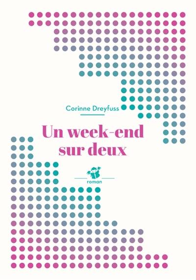 Un week-end sur deux