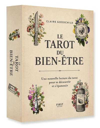 Le tarot du bien-être : une nouvelle lecture du tarot pour se découvrir et s'épanouir