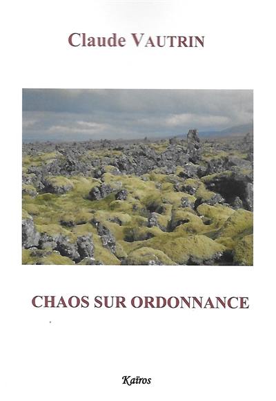 Chaos sur ordonnance