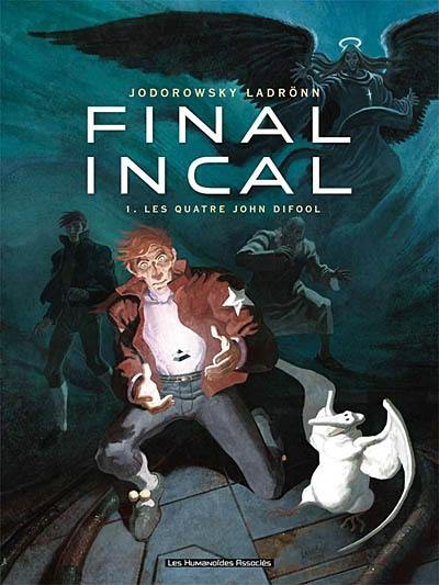 Final Incal. Vol. 1. Les quatre John Difool