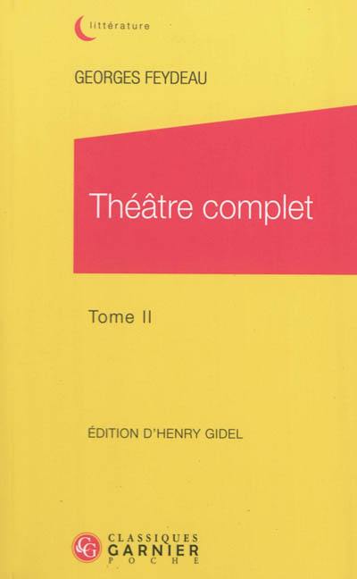 Théâtre complet. Vol. 2