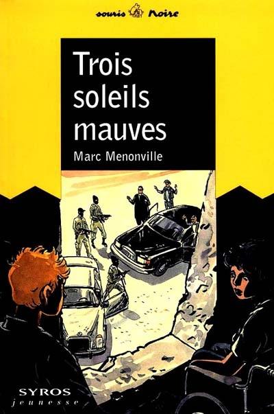 Trois soleils mauves