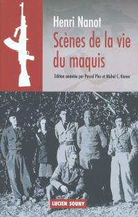 Scènes de la vie du maquis