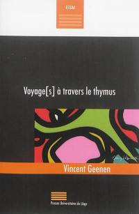 Voyage(s) à travers le thymus