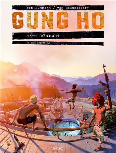 Gung Ho. Vol. 5. Mort blanche. Vol. 1