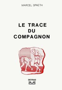 Le Tracé du compagnon