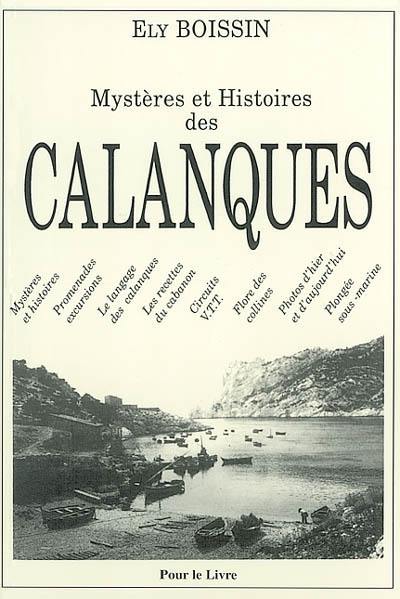 Mystères et histoires des Calanques