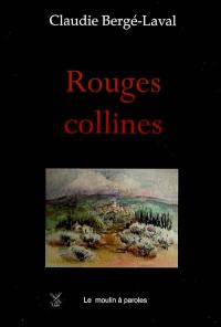 Rouges collines