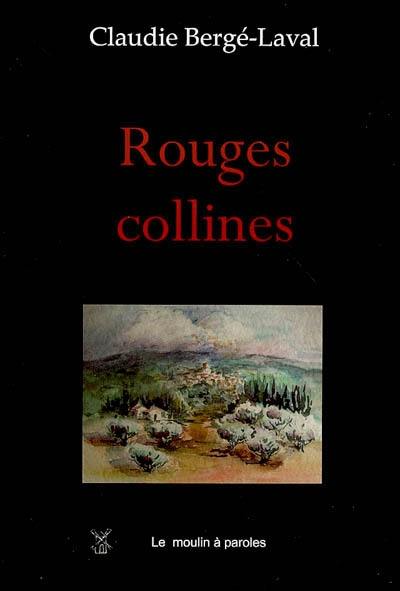 Rouges collines