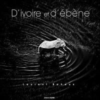 D'ivoire et d'ébène