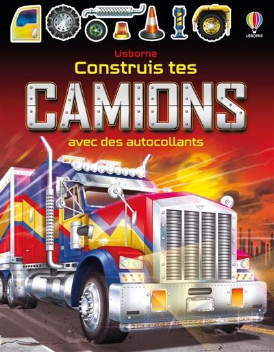 Construis tes camions avec des autocollants : Dès 5 ans