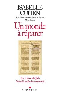 Un monde à réparer : Le livre de Job