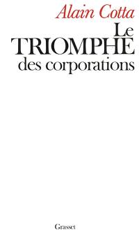 Le Triomphe des corporations