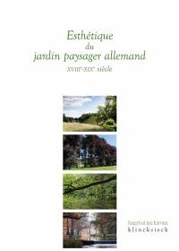 Esthétique du jardin paysager allemand : XVIIIe-XIXe siècle