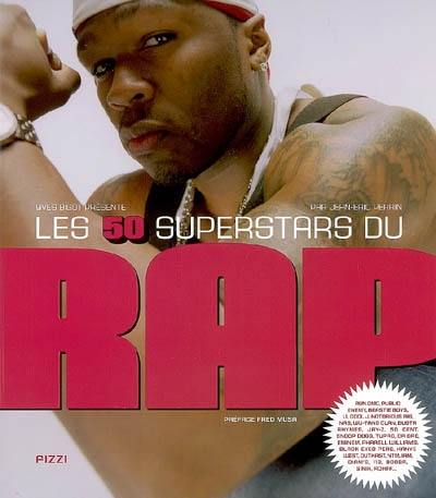 Les 50 superstars du rap