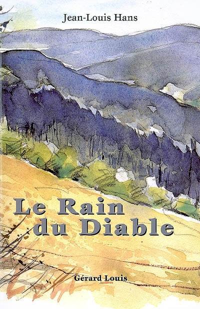 Le Rain du Diable