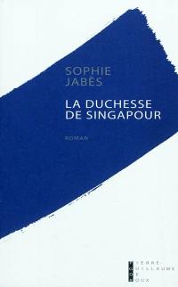 La duchesse de Singapour