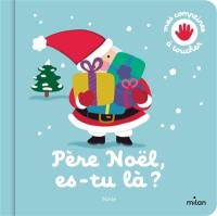 Père Noël, es-tu là ?