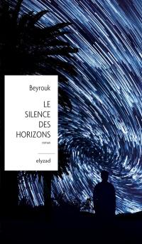 Le silence des horizons