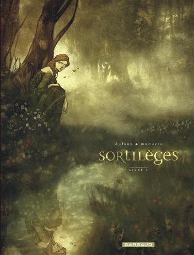 Sortilèges. Vol. 1