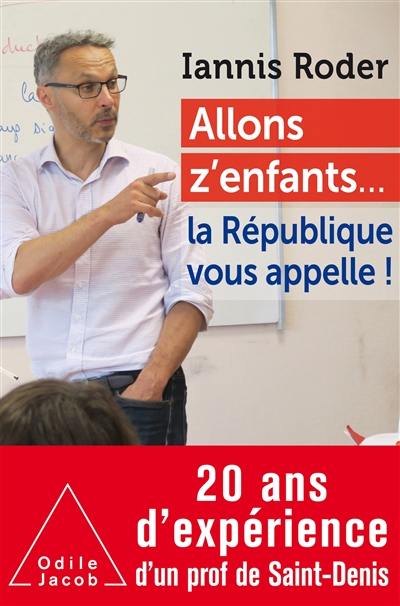 Allons z'enfants... la République vous appelle !