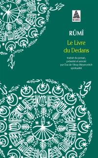 Le livre du dedans : fihi-mâ-fihi