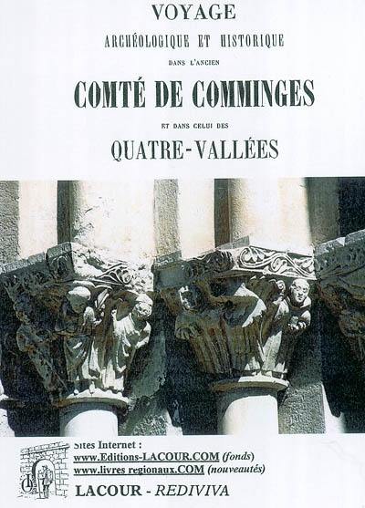 Voyage archéologique et historique dans l'ancien comté de Comminges et dans celui des Quatre-Vallées