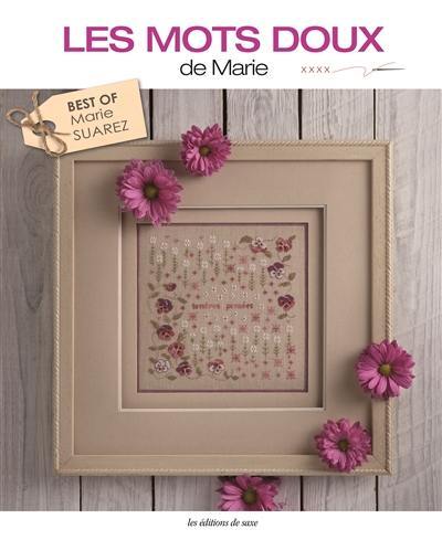 Les mots doux de Marie : best of Marie Suarez