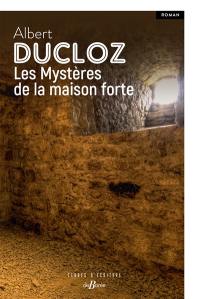 Les mystères de la maison forte