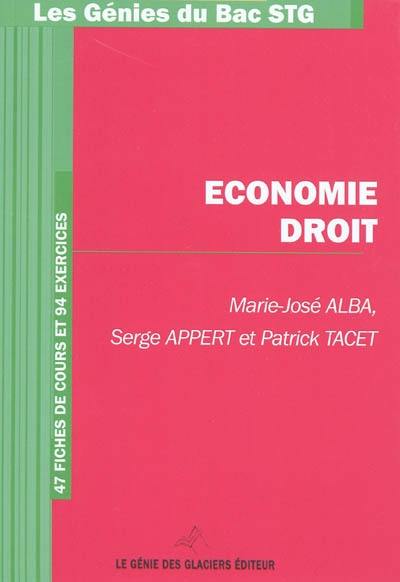 Economie, droit : 47 fiches de cours et 94 exercices