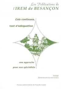 Lois continues, test d'adéquation : une approche pour non spécialiste