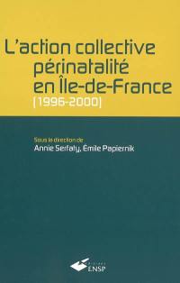 L'action collective périnatalité en Ile-de-France (1996-2000)