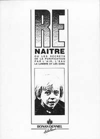 Renaître ou Les secrets de la purification par l'air, l'eau, la lumière et les sons