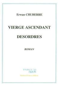 Vierge ascendant désordres