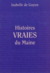 Histoires vraies du Maine