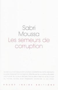 Les semeurs de corruption