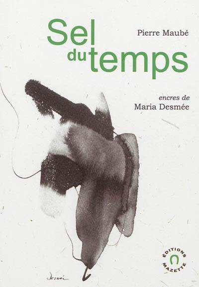 Sel du temps : poèmes