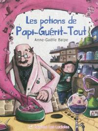 Les potions de Papi-Guérit-Tout