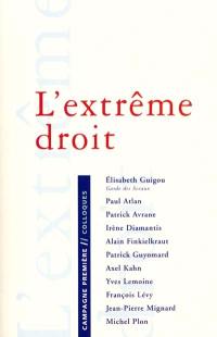 L'extrême droit : malaise dans la civilisation