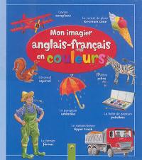 Mon imagier anglais-français en couleurs