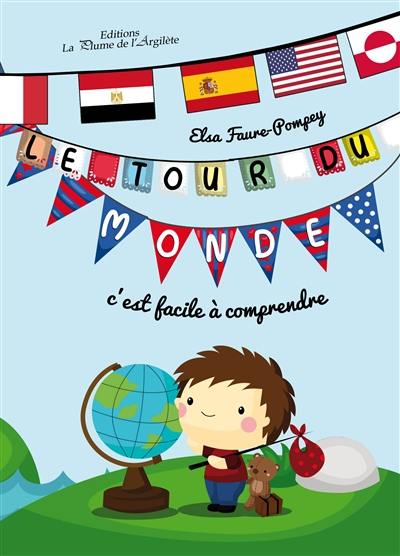 Le tour du monde : c'est facile à comprendre