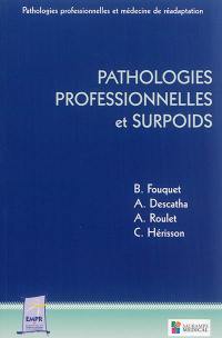 Pathologies professionnelles et surpoids