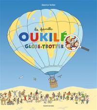 La famille Oukilé. La famille Oukilé globe-trotter