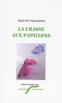 La chasse aux papillons