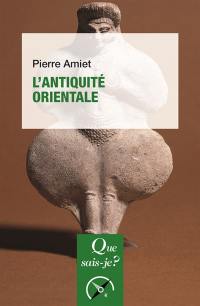 L'Antiquité orientale