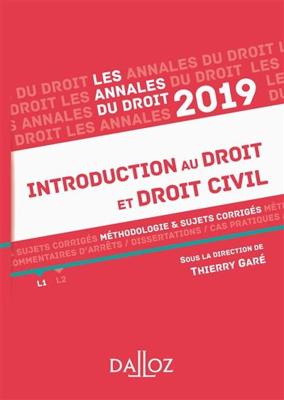 Introduction au droit et droit civil : méthologie & sujets corrigés : 2019