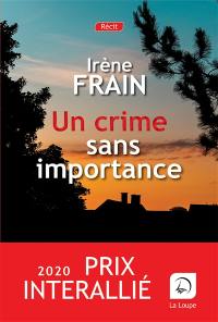 Un crime sans importance : récit