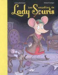 Lady Souris. Les enquêtes de Lady Souris